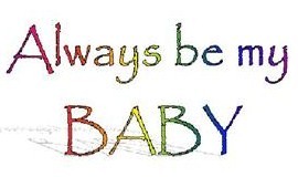 Always Be My Baby