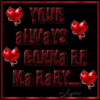 Your Always Gonna Be Ma Baby