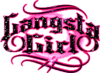 Gansgsta girl