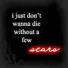 I Just Don't Wanna Die Without A Few Scars