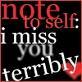 Note To Self I Miss You Terribly