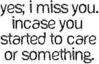 Yes I Miss You