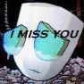 I Miss You
