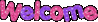 Welcome Pink And Magenta Glitter