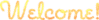 Welcome Light Orange Glitter