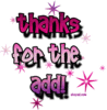 Thanks For The Add