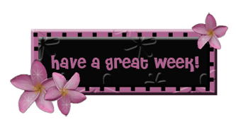 Have A Great Week Flowers