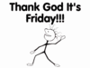 Thank God It's Friday