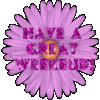 Have A Great Weekend Flower