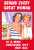 Behind Every Great Woman