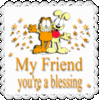 My Friend You're A Blessing