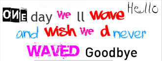 Hello & Goodbye