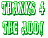 Thanks 4 The Add