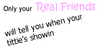 Only Your Real Friends Will Tell You When Your Titties's Showin Black, Pink Text