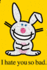 Happy Bunny broken heart i hate you so bad
