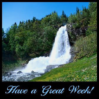 Have A Great Week
