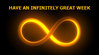 Infinitely Great Week