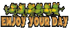 Enjoy Your Day