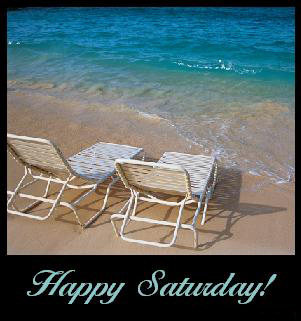 Happy Saturday