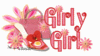 Girly Girl