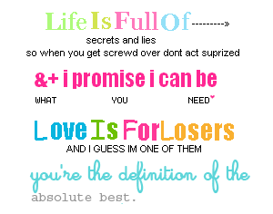 Life Is Full Of Secrets And Lies So When You Get Screwd Over Dont Act Suprized