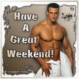 Have A Great Weekend, boy, white text