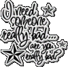 i need someone really bad are you really bad?