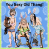 You Old Sexy Thing