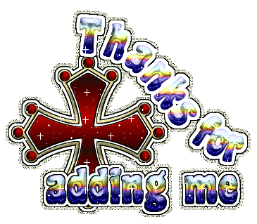 Thanks For Adding Me