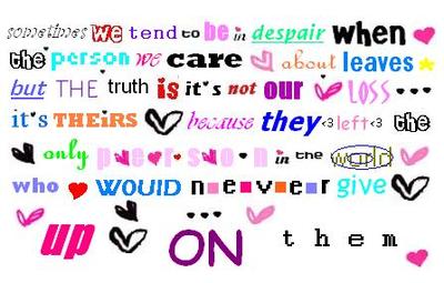sometimes we tend to be in despair when the person we care about leaves but the truth is it's not our loss..