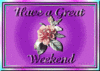 Good weekend