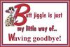 Goodbye