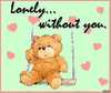 I miss you