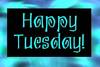 Tuesday