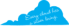 Every cloud has a silver lining