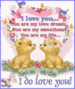 I love you ... you are my life
