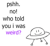 weird? no!