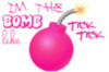 iM THE BOMB LIKE ..TICK TICK