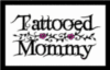 Tattooed Mommy