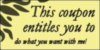 this coupon entitles you to do what you want with me!