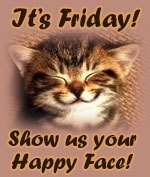 it's Friday show us your happy face!