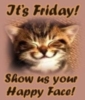 it's Friday show us your happy face!