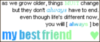 ALWAYS MY BEST FRIEND