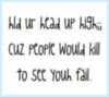 hld ur head up high