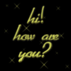 hi! how are you?