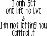 I'm not letting you control it