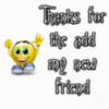  thanks for the add my new friend
