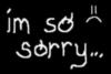 I m so sorry....