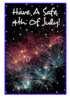 Have A Safe 4th Of July