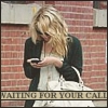 waiting for your call
